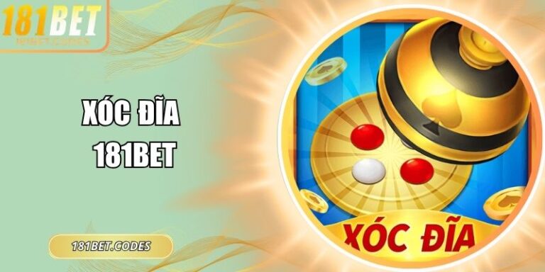 Xóc đĩa 181Bet